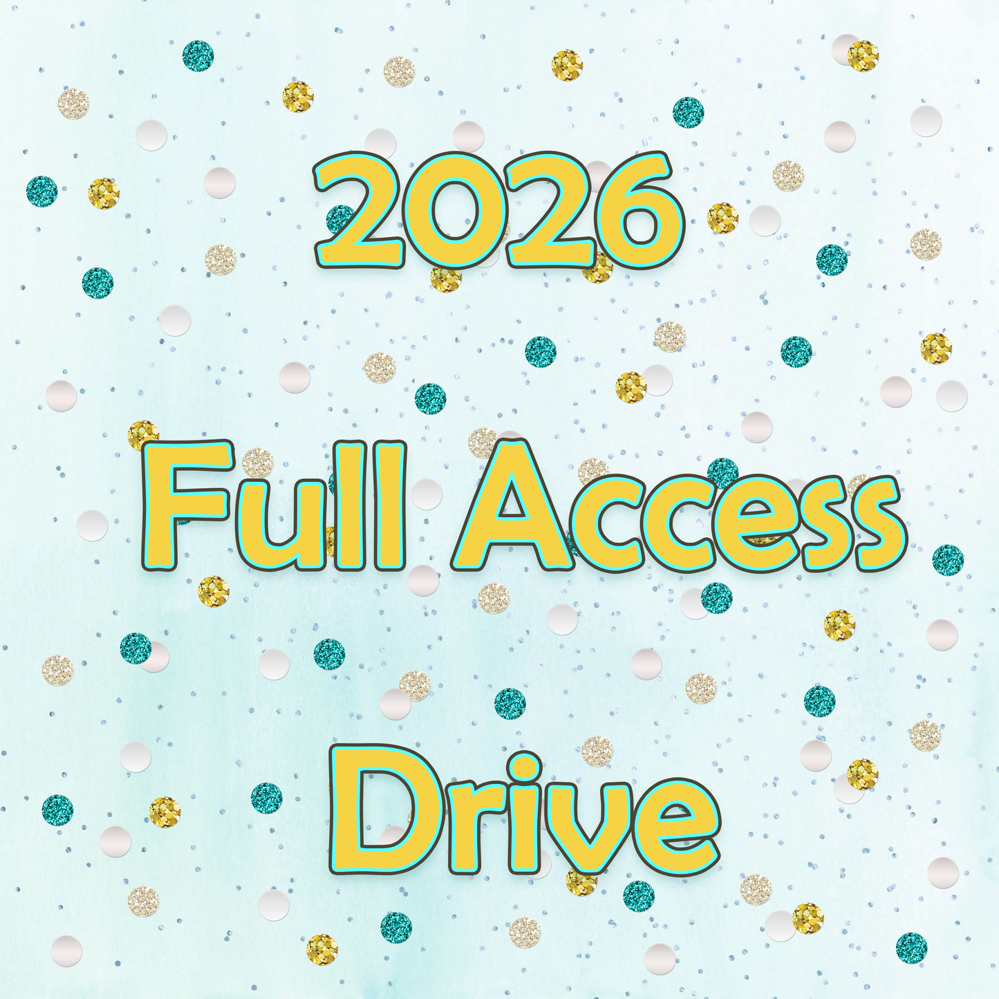 Full Access 2026 Yearly Drive
